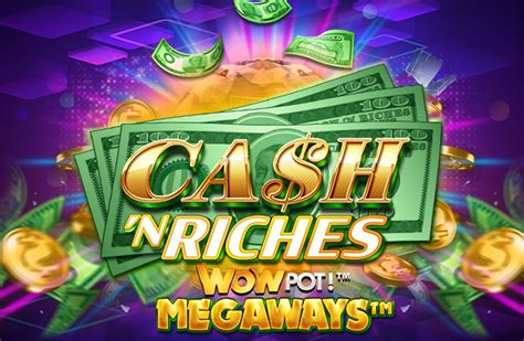 Cash N Riches Wowpot Megaways NetBet